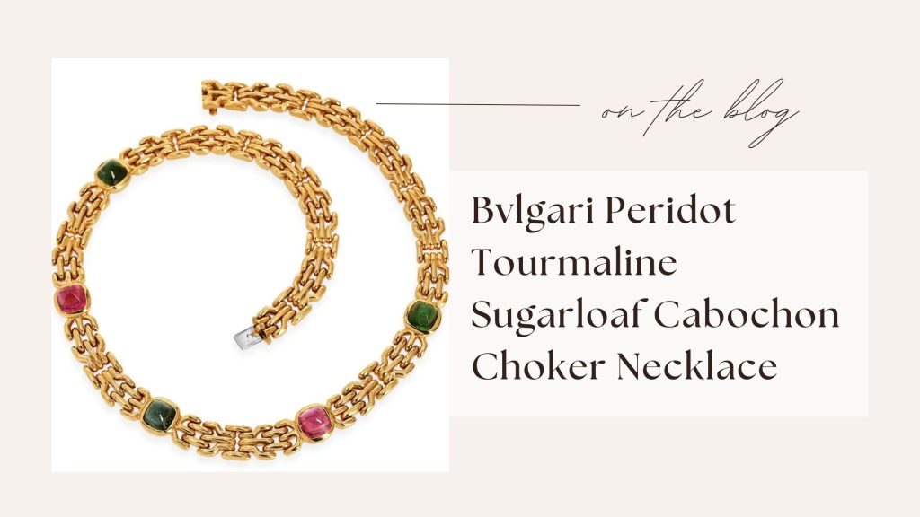 Bvlgari Peridot Tourmaline Sugarloaf Cabochon Choker Necklace. Bvlgari's jewelry legacy