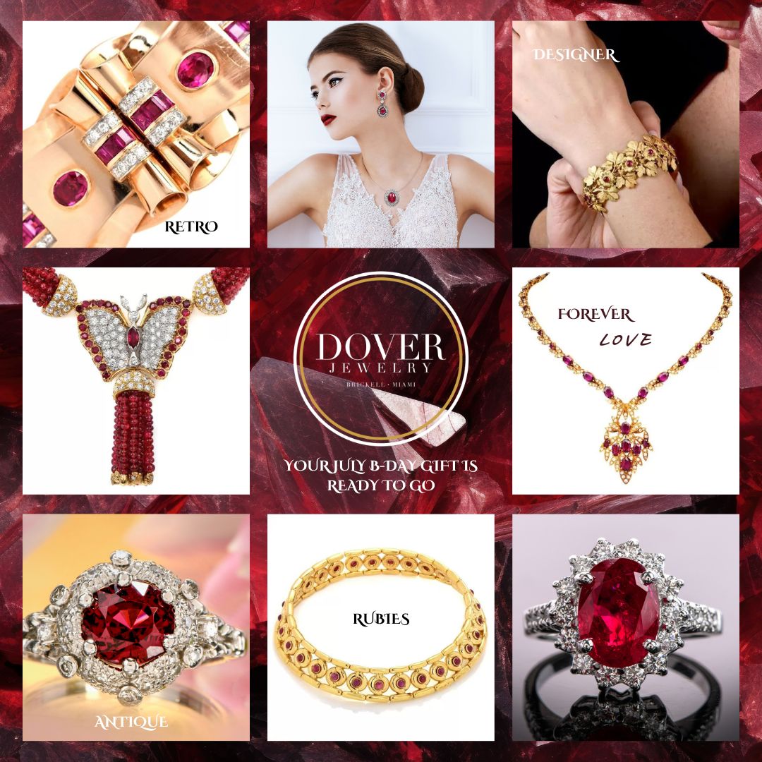 JULY BIRTHSTONE: RUBIES DOVER JEWELRY MIAMI